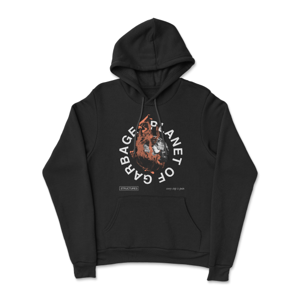 Structures - Planet of Garbage Hoodie Fashion